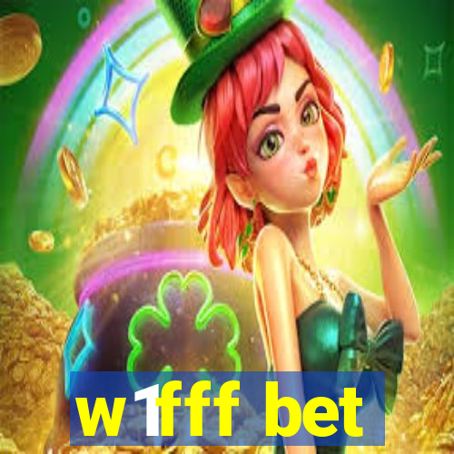 w1fff bet