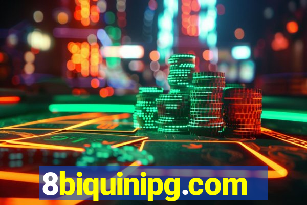 8biquinipg.com