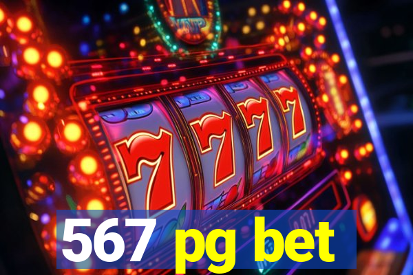 567 pg bet