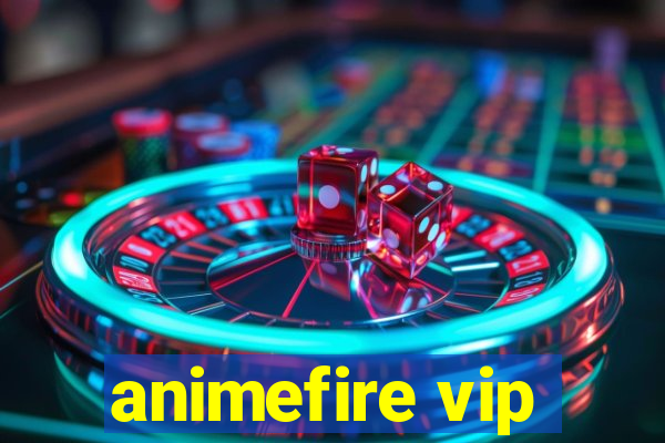 animefire vip