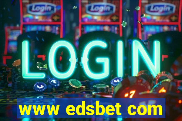 www edsbet com