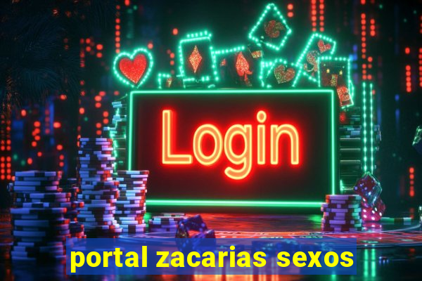 portal zacarias sexos