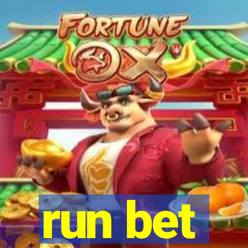 run bet