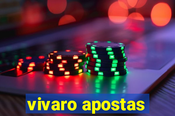 vivaro apostas