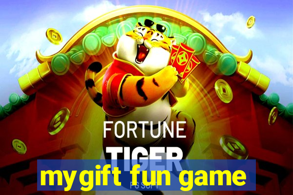 mygift fun game