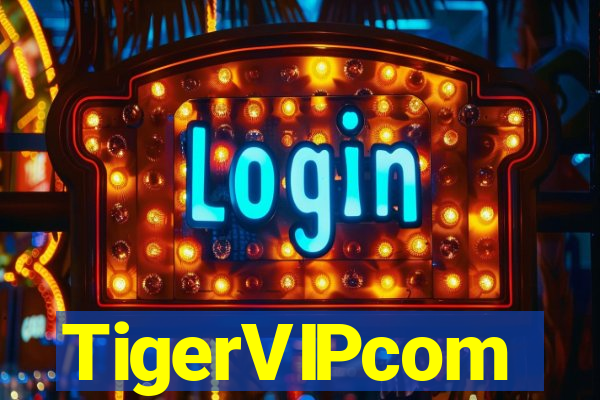 TigerVIPcom