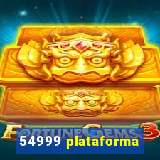 54999 plataforma