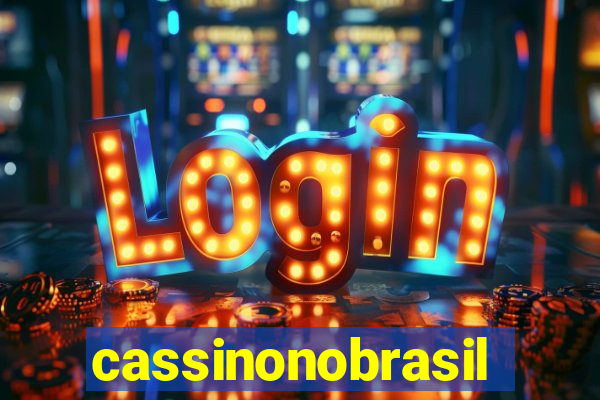 cassinonobrasil