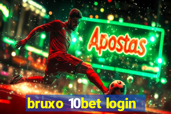 bruxo 10bet login