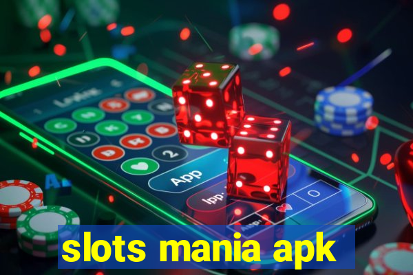 slots mania apk