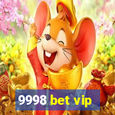 9998 bet vip