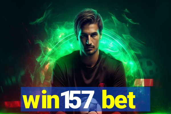 win157 bet