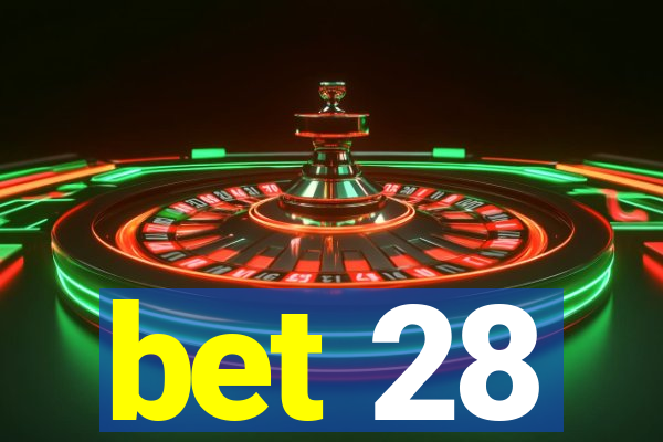 bet 28