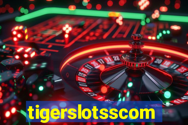 tigerslotsscom