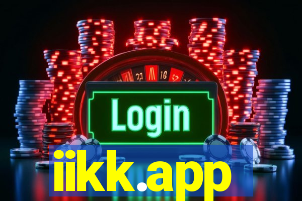 iikk.app