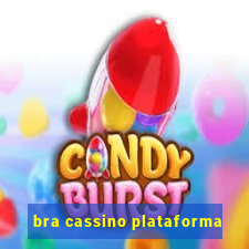 bra cassino plataforma