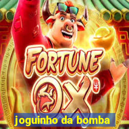 joguinho da bomba