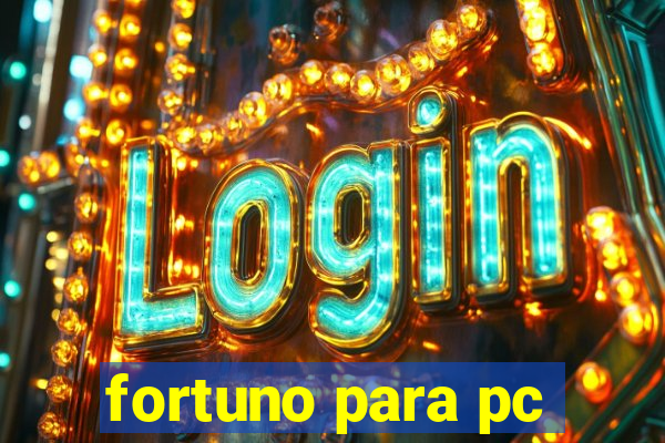 fortuno para pc