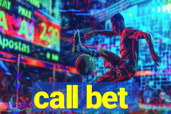 call bet