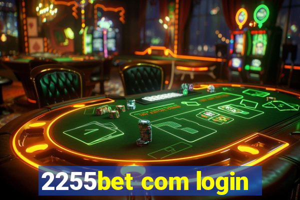 2255bet com login