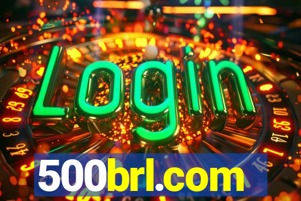 500brl.com