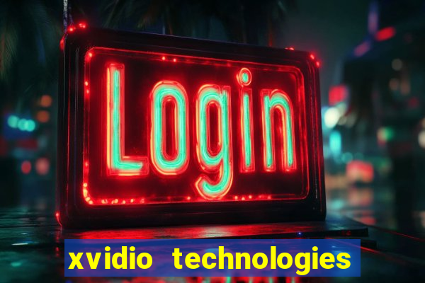 xvidio technologies brasil 202