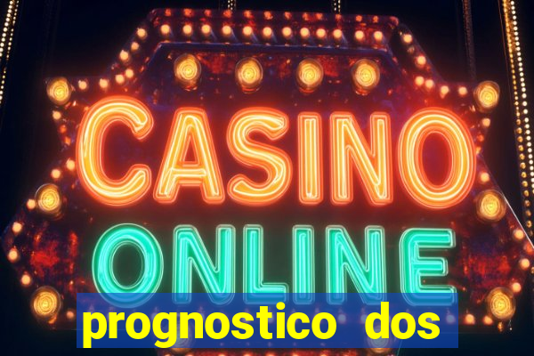 prognostico dos jogos de hoje