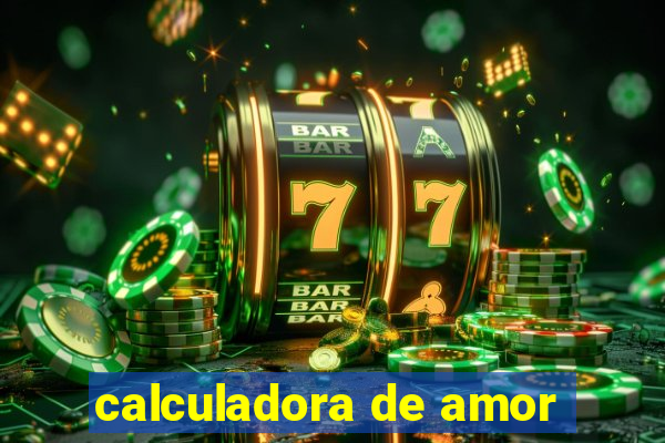 calculadora de amor