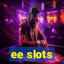 ee slots