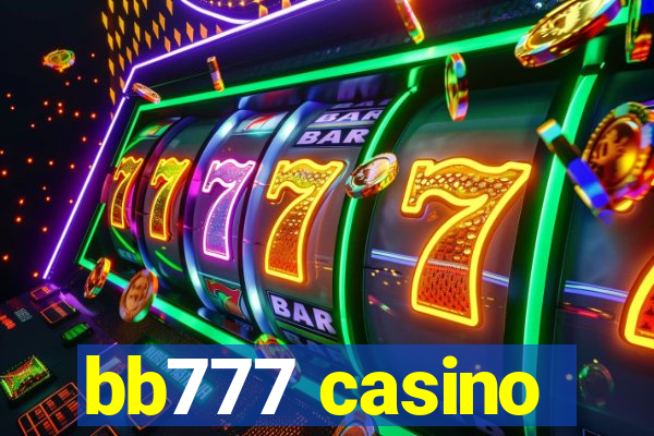 bb777 casino