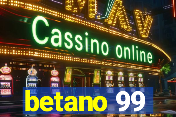 betano 99