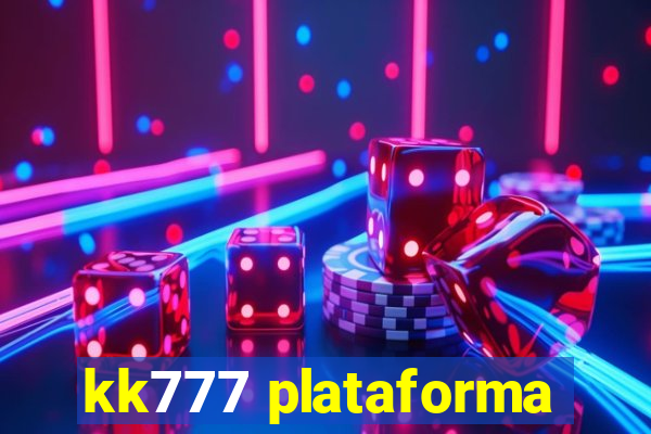 kk777 plataforma