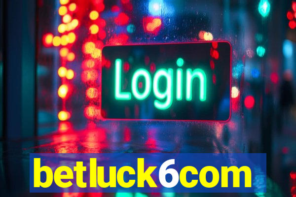 betluck6com