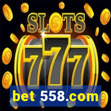 bet 558.com