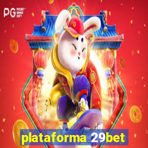 plataforma 29bet