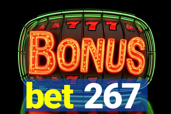 bet 267