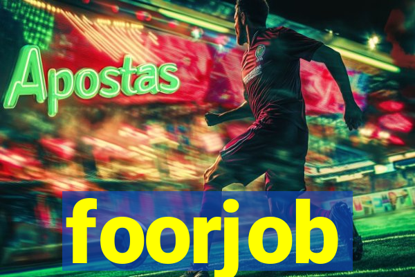 foorjob