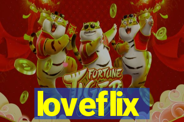 loveflix