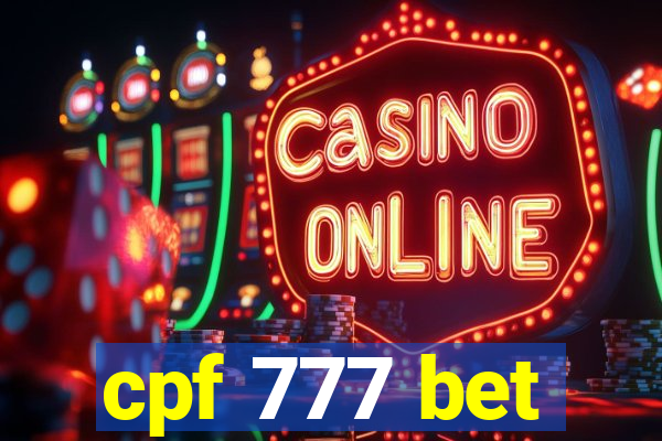 cpf 777 bet