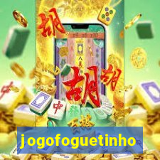 jogofoguetinho