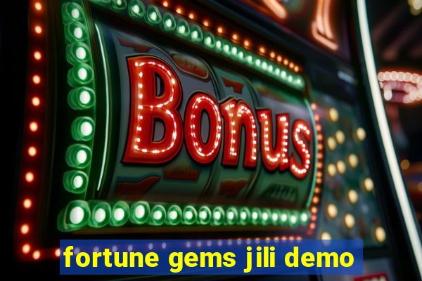 fortune gems jili demo