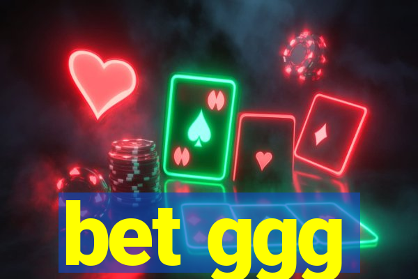 bet ggg