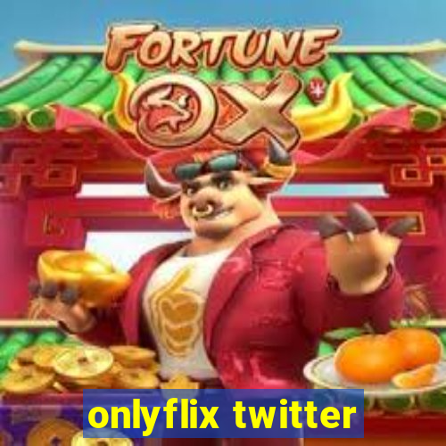 onlyflix twitter