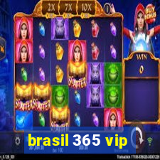 brasil 365 vip