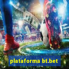 plataforma bt.bet