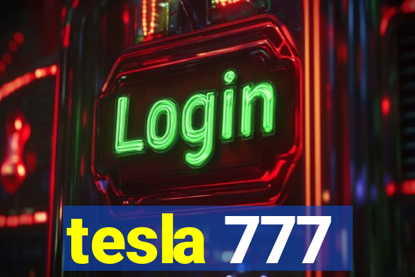 tesla 777