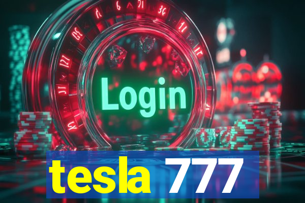 tesla 777