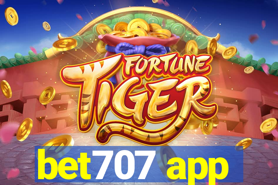 bet707 app