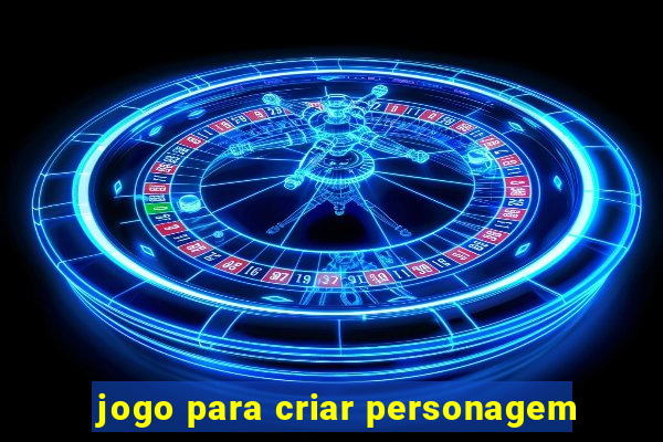 jogo para criar personagem