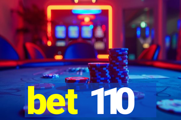 bet 110